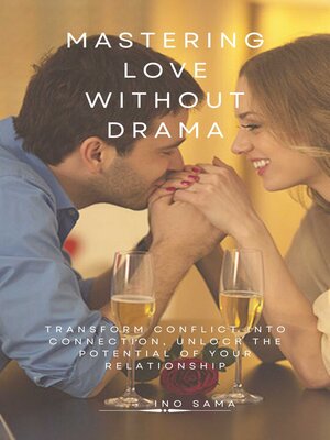 cover image of Mastering Love Without Drama